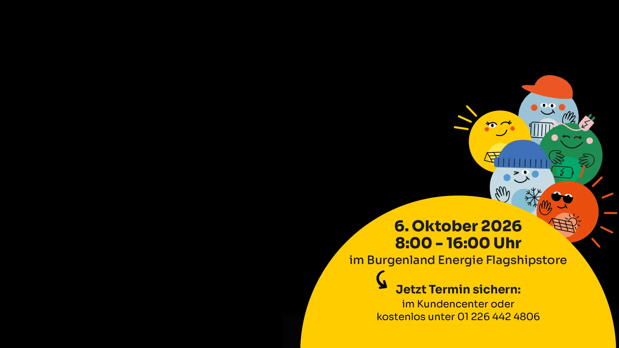 Produktinfo-Tag — Persönlich &amp; kostenlos: Sichere dir jetzt deine Beratung durch unsere Expert:innen rund um Photovoltaik, Speicher, Klimaanlage &amp; Wärmepumpe.&nbsp;Melde dich im Kundencenter oder unter 01 226 442 4806 für den 6.10. im Flagshipstore Eisenstadt an.
